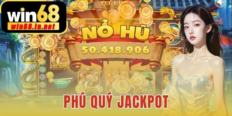 Phú Quý Jackpot